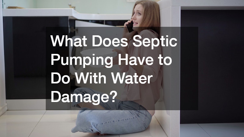 What Does Septic Pumping Have to Do With Water Damage?
