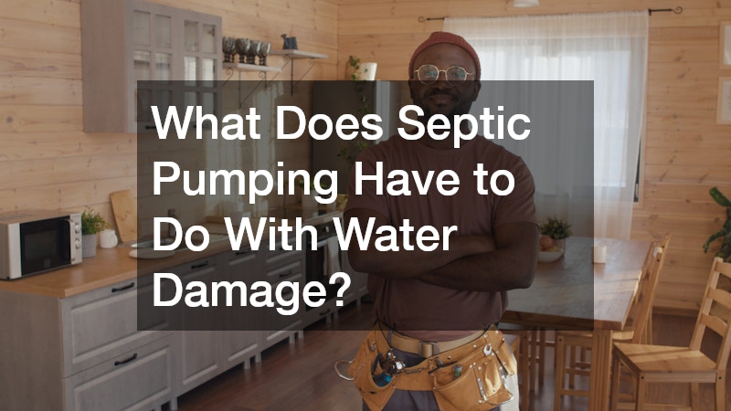 What Does Septic Pumping Have to Do With Water Damage?